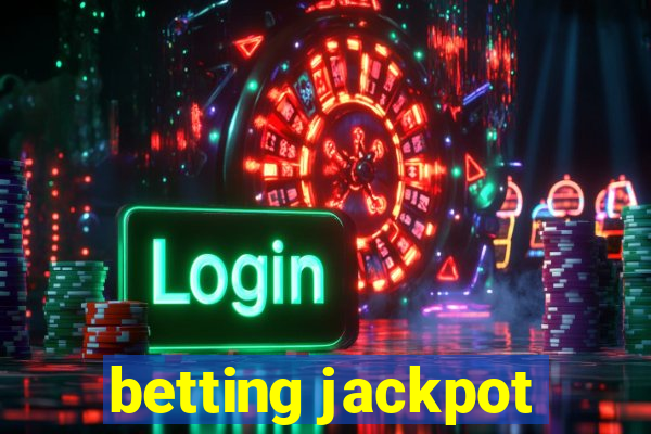 betting jackpot