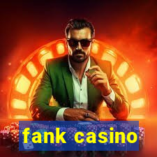 fank casino