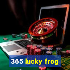 365 lucky frog