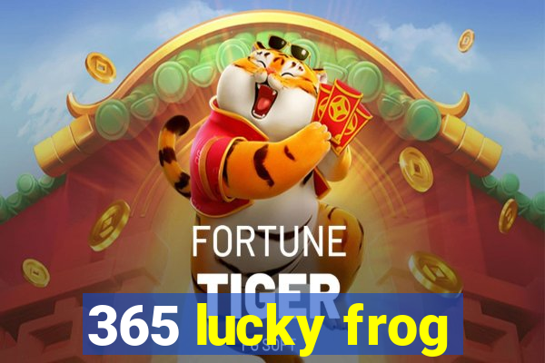 365 lucky frog