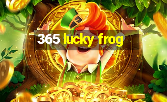 365 lucky frog