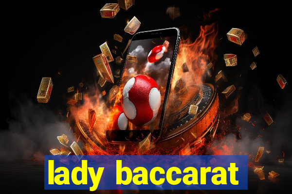 lady baccarat