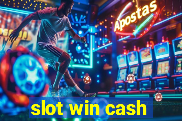 slot win cash