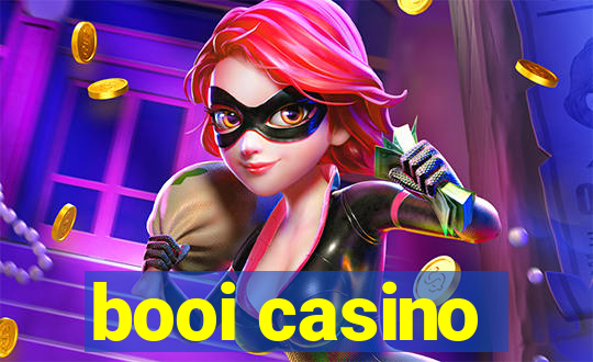 booi casino