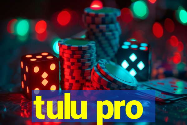 tulu pro