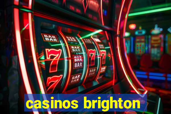 casinos brighton