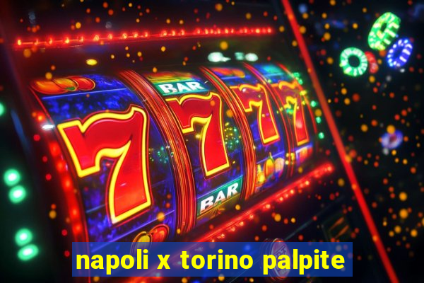 napoli x torino palpite