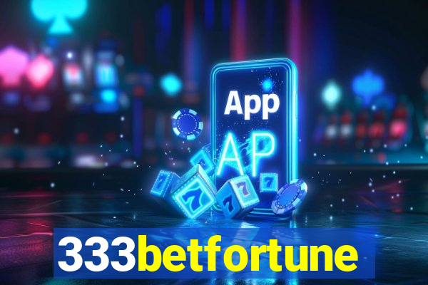 333betfortune