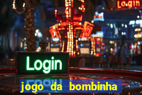 jogo da bombinha aposta 1 real