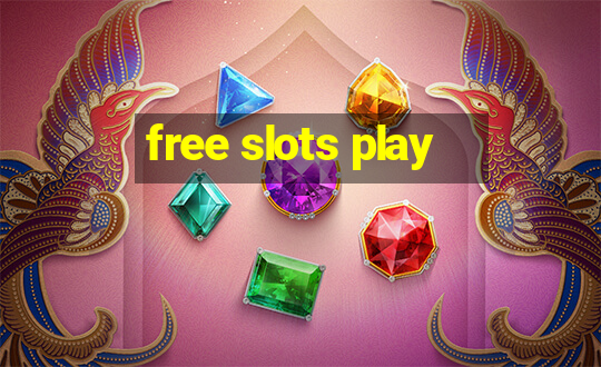 free slots play