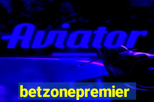 betzonepremier