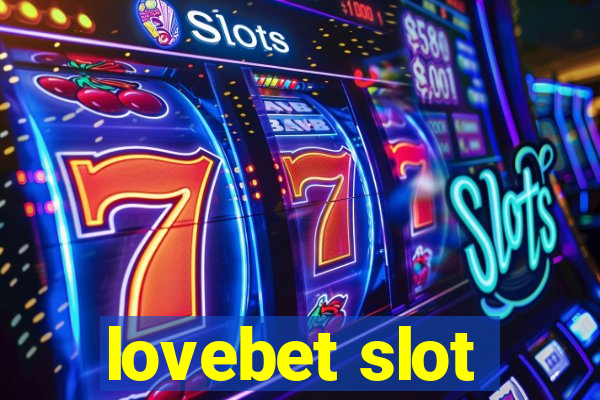 lovebet slot