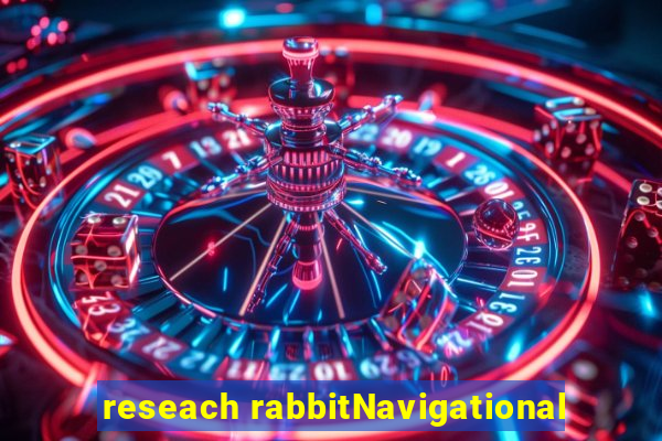 reseach rabbitNavigational