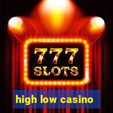 high low casino