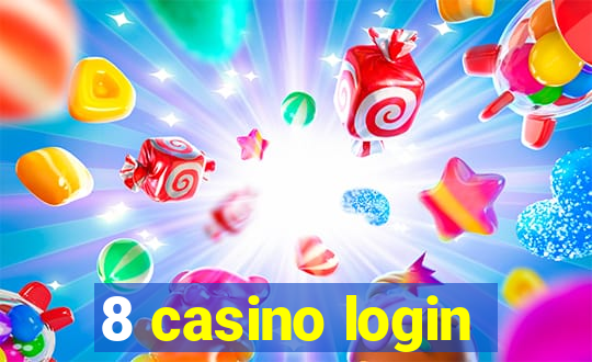 8 casino login