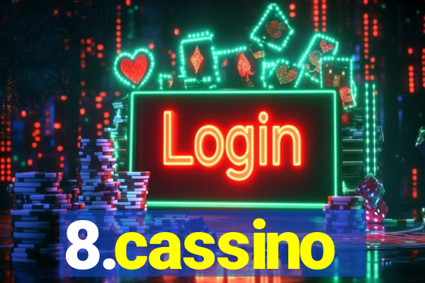 8.cassino