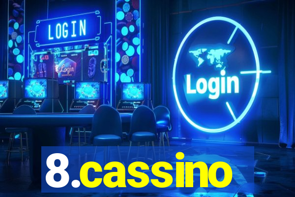 8.cassino