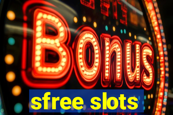 sfree slots