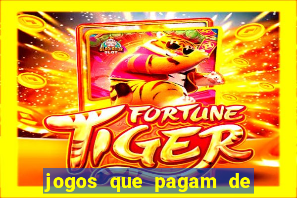 jogos que pagam de verdade sem dep贸sito