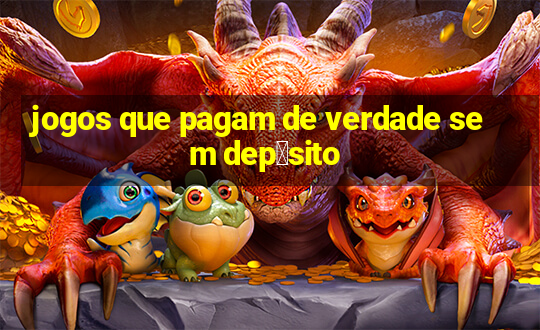 jogos que pagam de verdade sem dep贸sito