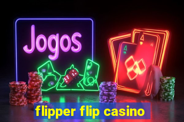 flipper flip casino