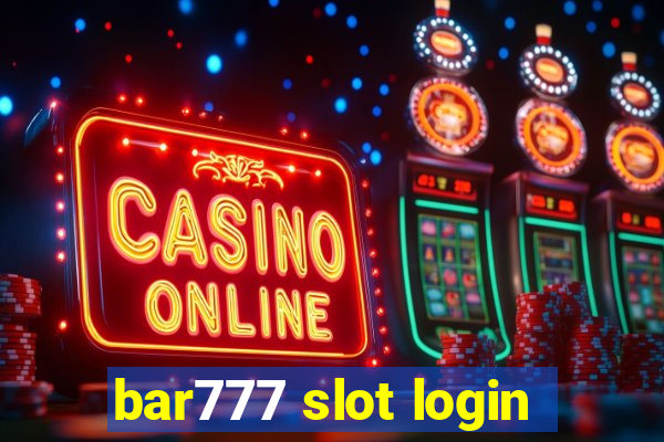 bar777 slot login