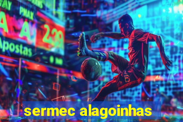 sermec alagoinhas