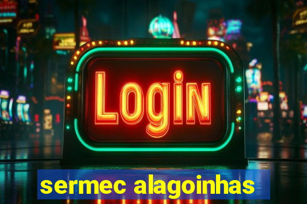 sermec alagoinhas