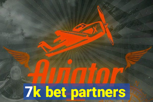 7k bet partners