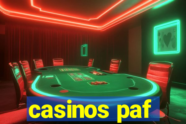 casinos paf