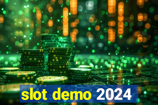 slot demo 2024