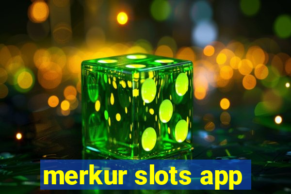 merkur slots app