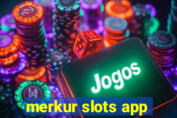 merkur slots app