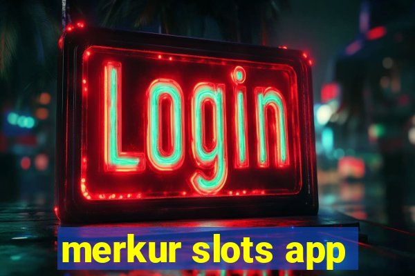 merkur slots app