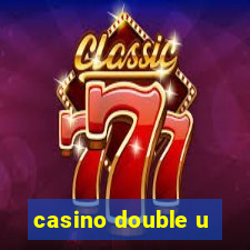 casino double u