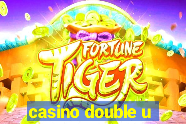 casino double u