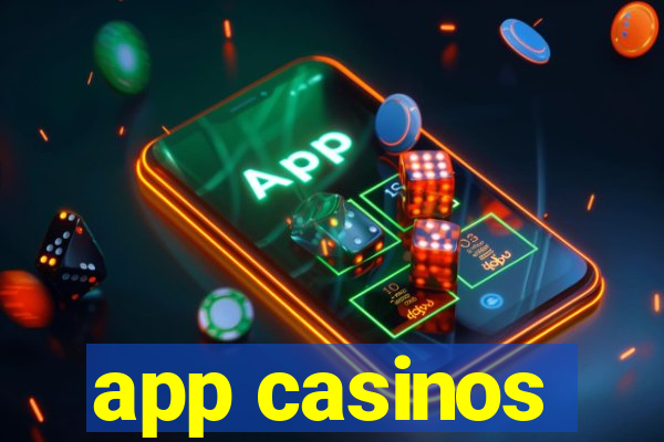 app casinos