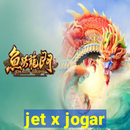 jet x jogar