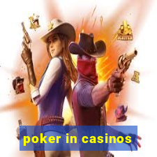 poker in casinos