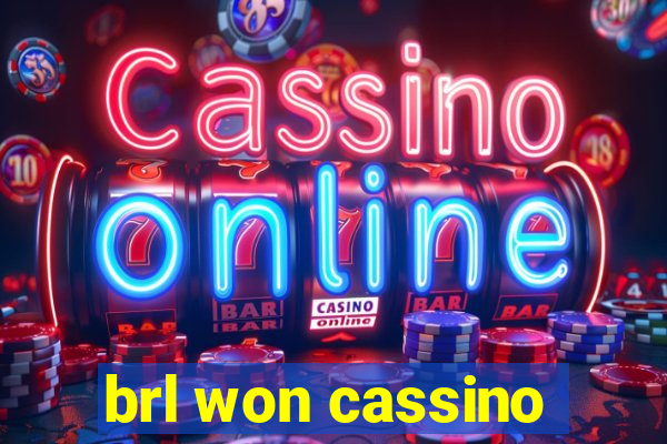 brl won cassino