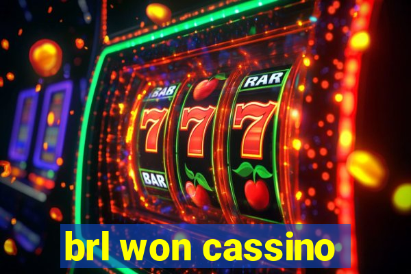 brl won cassino