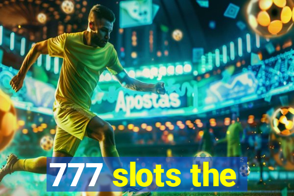 777 slots the