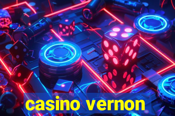 casino vernon