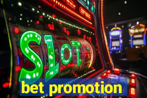 bet promotion