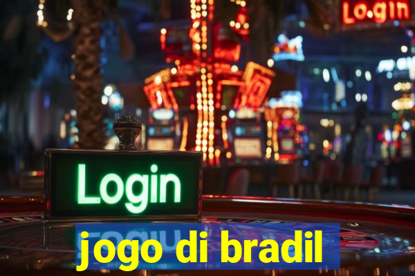 jogo di bradil