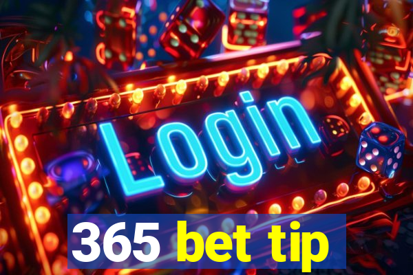 365 bet tip