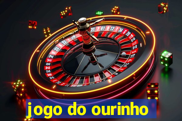 jogo do ourinho