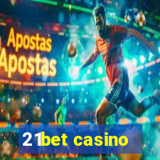 21bet casino