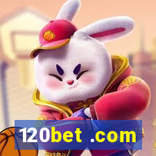 120bet .com