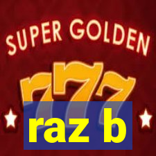 raz b